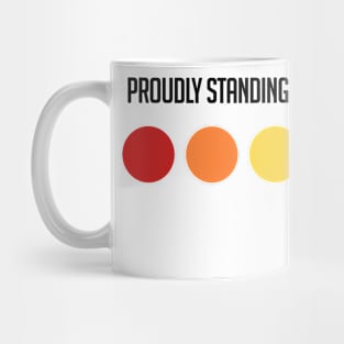 Proudly Standing for Love and Equality Mug